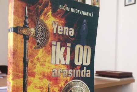 “Yenə iki od arasında” romanı təqdim olunacaq