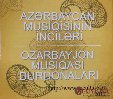 “Azərbaycan musiqisinin inciləri” “Azərbaycan musiqisinin inciləri”