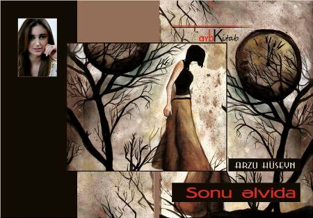 Sonu əlvida...- Arzu Hüseynin şeirləri