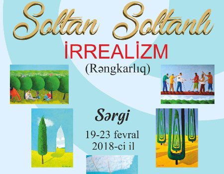 “İrrealizm” adlı rəsm sərgisi keçiriləcək