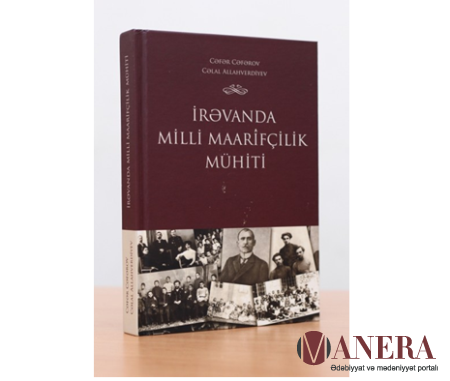 İrəvanda milli maarifçilik mühiti İrəvanda milli maarifçilik mühiti