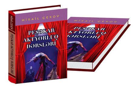“Peşəkar aktyorluq dərsləri” kitabı işıq üzü görüb “Peşəkar aktyorluq dərsləri” kitabı işıq üzü görüb