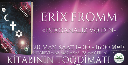 Erix Frommun “Psixoanaliz və din”i Azərbaycan dilində ...
