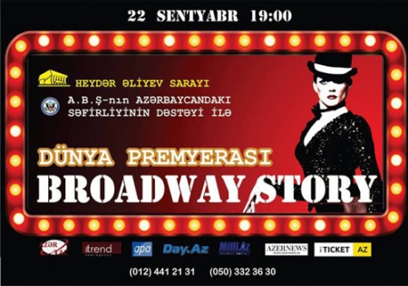 “Brodvey müzikl”ın premyerası olacaq