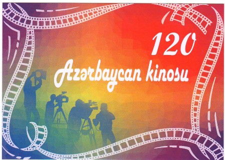 Azərbaycan kinosunun 120 illik yubileyi qeyd olunacaq