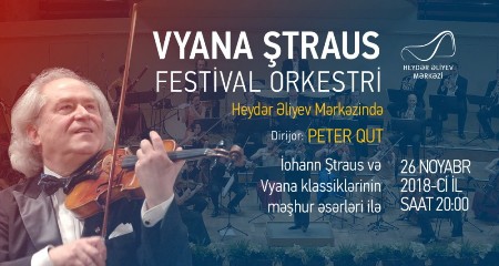 Bakıda Vyana Ştraus Festival Orkestrinin konserti keçiriləcək