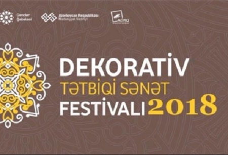 Dekorativ-Tətbiqi Sənət Festivalı keçiriləcək