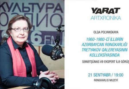 Rus sənətşünas Azərbaycan rəssamlarından danışacaq Rus sənətşünas Azərbaycan rəssamlarından danışacaq