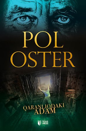 Pol Osterin "Qaranlıqdakı adam"ı - Nicat Həşimzadə yazır