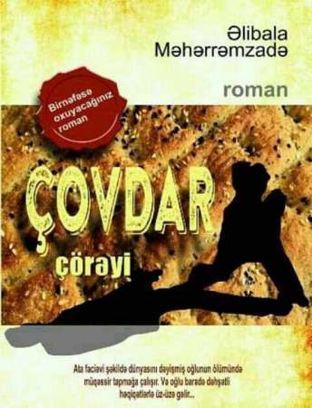 Çovdar çörəyi... - Romandan parça Çovdar çörəyi... - Romandan parça