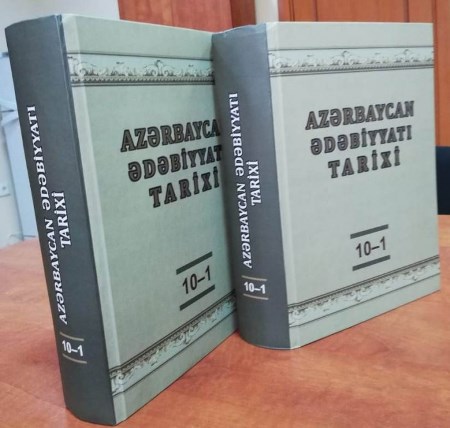 “Azərbaycan ədəbiyyatı tarixi” oncildliyinin birinci cildi çapdan çıxıb