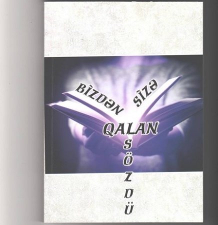 “Bizdən sizə qalan sözdü” almanaxın təqdimatı keçirilib “Bizdən sizə qalan sözdü” almanaxın təqdimatı keçirilib