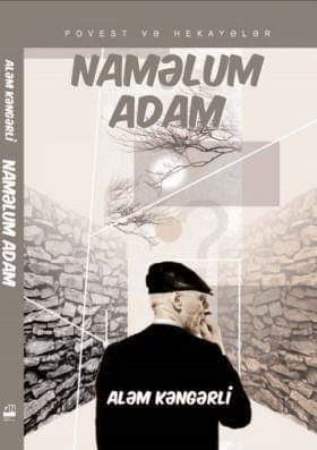 Naməlum və narahat adamların yazıçısı Naməlum və narahat adamların yazıçısı