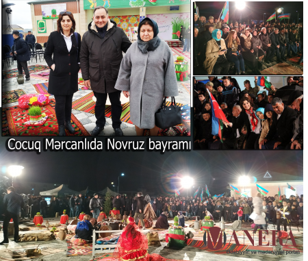 Cocuq Mərcanlının Novruz həyəcanı - REPORTAJ
