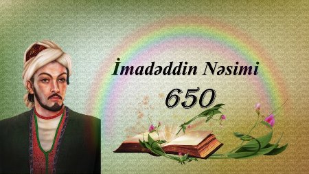 Nəsimi yaradıcılığı ilə bağlı düşüncələrim Nəsimi yaradıcılığı ilə bağlı düşüncələrim