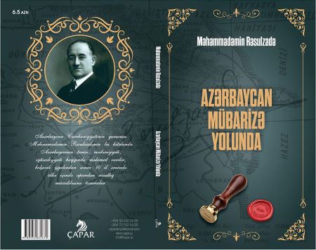 Rəsulzadənin fransızca kitabı tərcümə edildi – İlk dəfə Rəsulzadənin fransızca kitabı tərcümə edildi – İlk dəfə