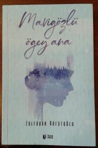 “Mavi gözlü ögey ana” işıq üzü görüb “Mavi gözlü ögey ana” işıq üzü görüb