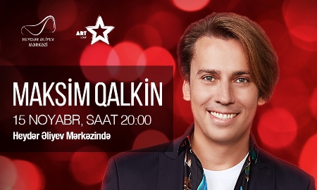 Maksim Qalkin Bakıya gələcək