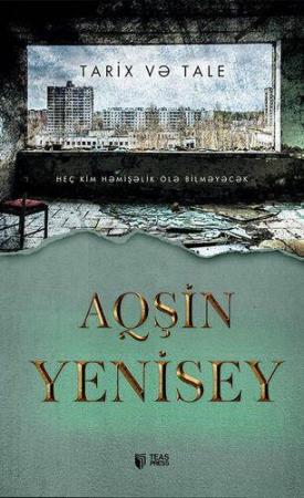 Aqşin Yeniseydən yeni roman - FOTO Aqşin Yeniseydən yeni roman - FOTO