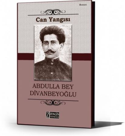 Divanbəyoğlunun “Can yanğısı” Türkiyədə nəşr olunub