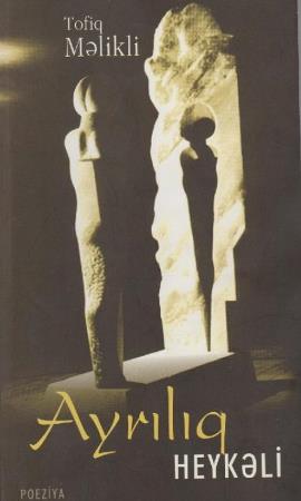 "Ayrılıq heykəli"nin heykəltəraşı.. "Ayrılıq heykəli"nin heykəltəraşı..