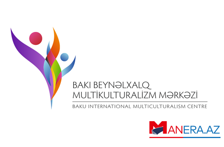 Multikulturalizm Mərkəzi ili uğurla başa vurub Multikulturalizm Mərkəzi ili uğurla başa vurub