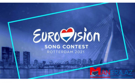 "Avroviziya 2021” məhdudiyyətlərlə keçiriləcək