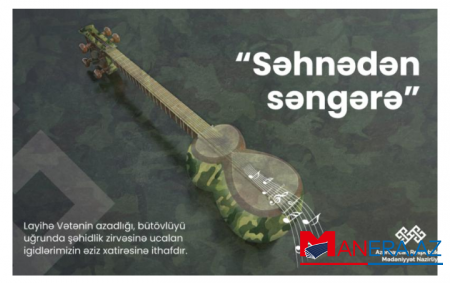 "Səhnədən səngərə" layihəsinə start verilir