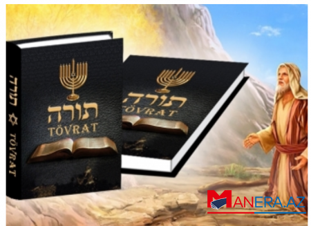 "Tövrat" dilimizə tərcümə olundu - İlk dəfə