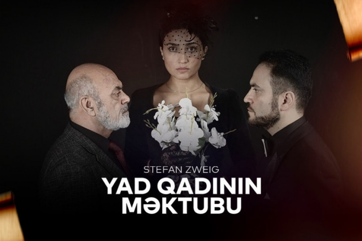 "Yad qadının məktubu" nümayiş olunacaq