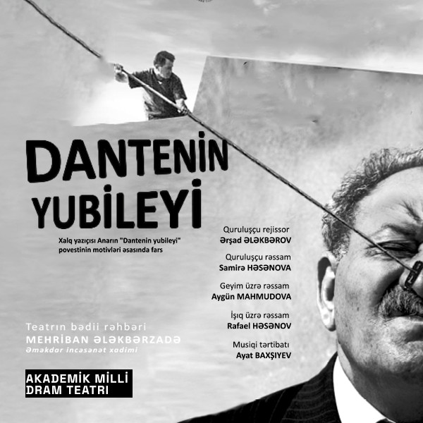 Yeni tamaşa - "Dantenin yubileyi" Yeni tamaşa - "Dantenin yubileyi"