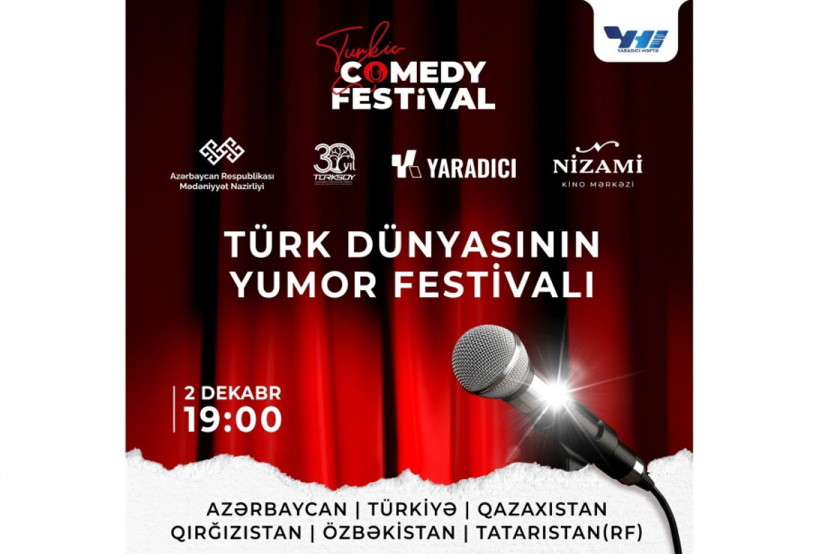 Bakıda Türk Dünyasının Yumor Festivalı keçiriləcək