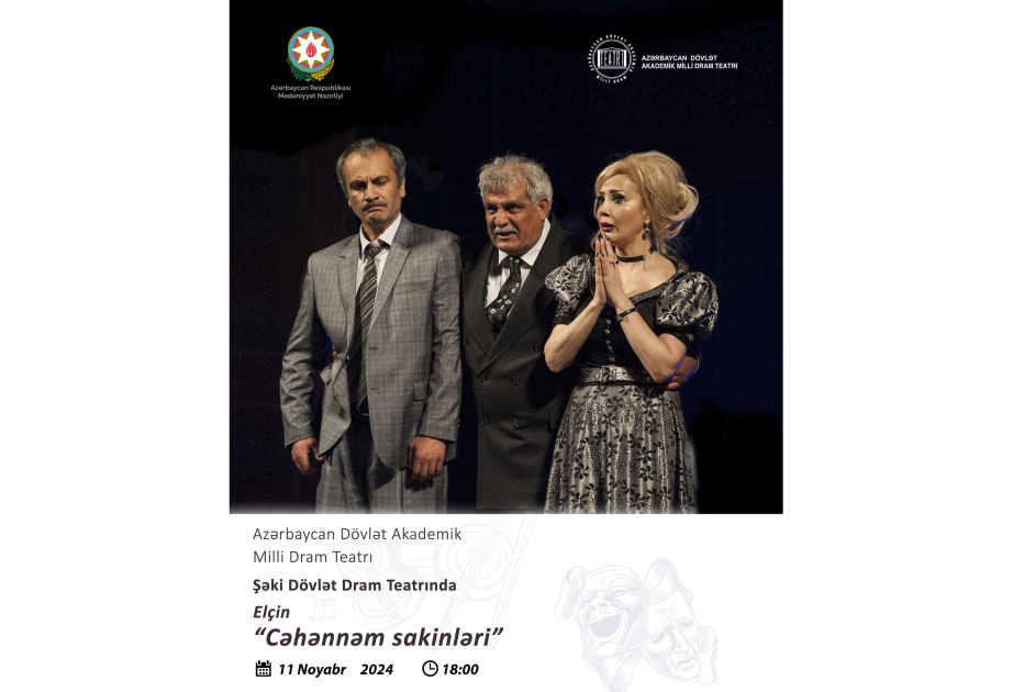 “Cəhənnəm sakinləri” Şəki Teatrında nümayiş olunacaq