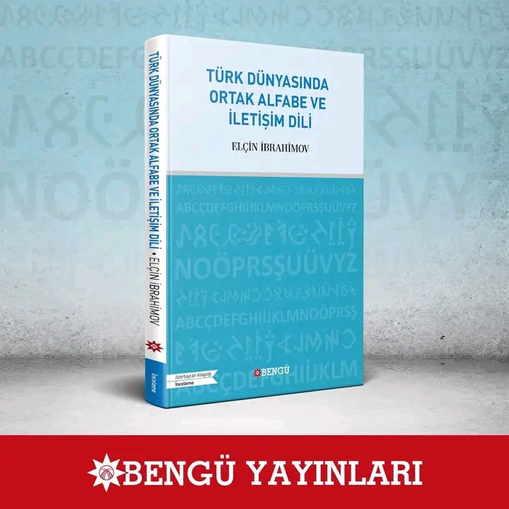 Türk dünyasının dil birliyinə dəyərli töhfə Türk dünyasının dil birliyinə dəyərli töhfə
