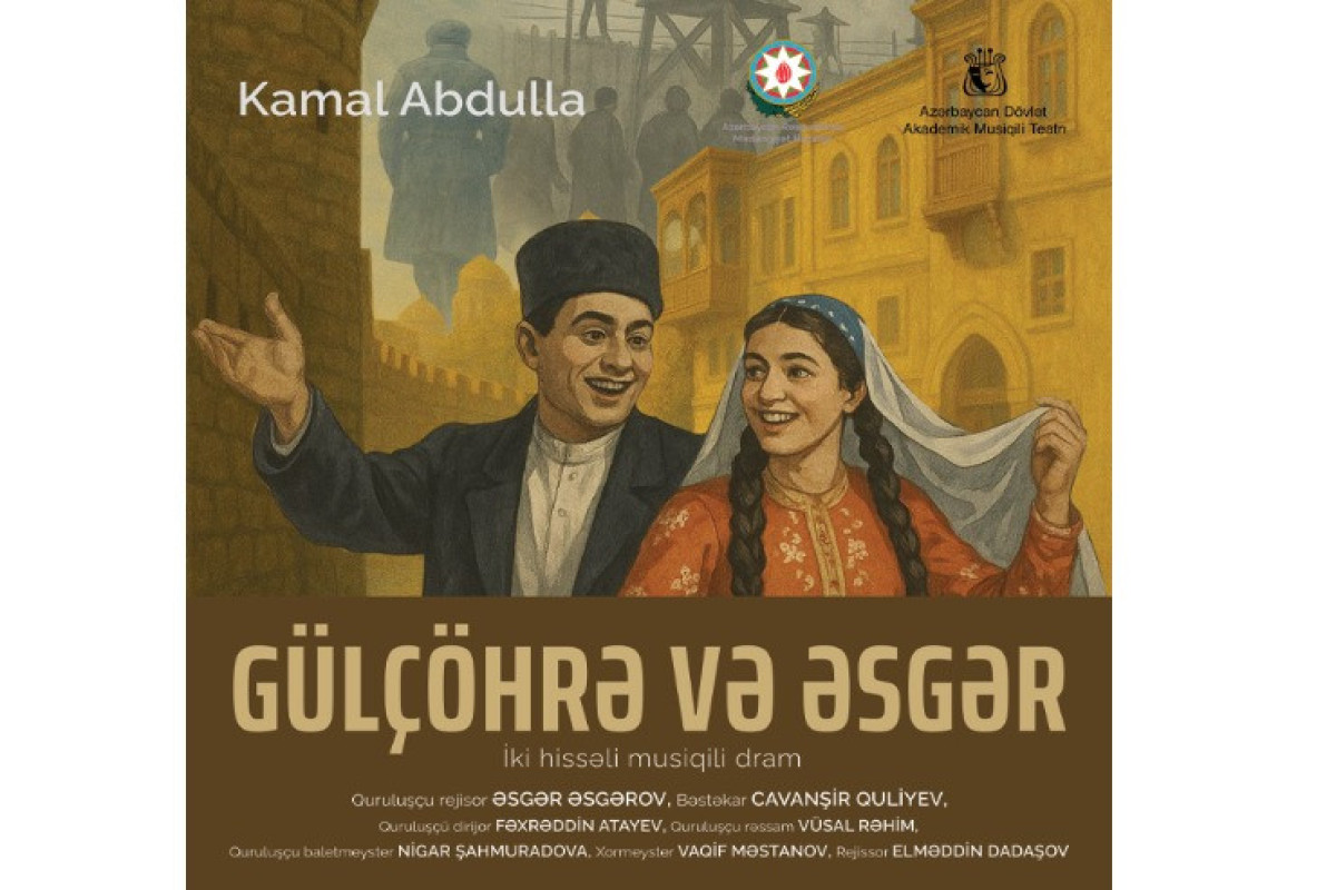 "Gülçöhrə və Əsgər" tamaşasının premyerası olacaq