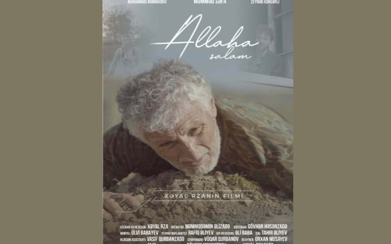 Zəfər kinodramaturgiyası: Xəyal Rzanın Allahla danışan lal filmi