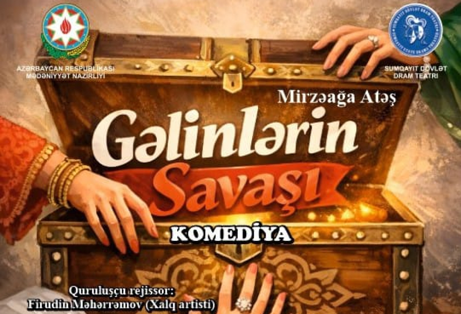 Sumqayıt Teatrında “Gəlinlərin savaşı” olacaq - yeni premyera