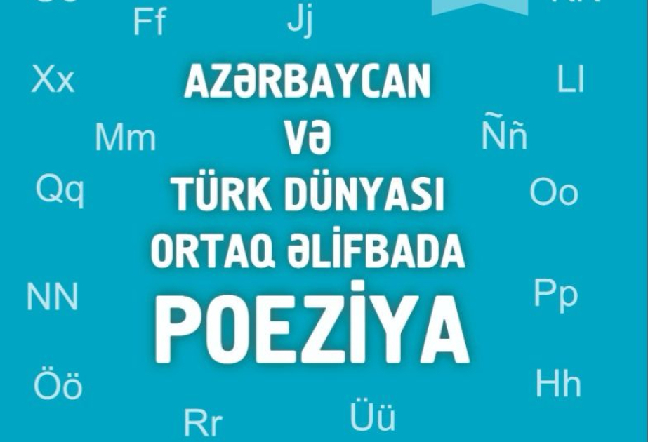 Ortaq türk əlifbasında ilk poeziya antologiyası nəşr olunub