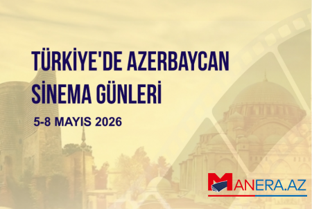 Türkiyədə Azərbaycan film günləri başlayır