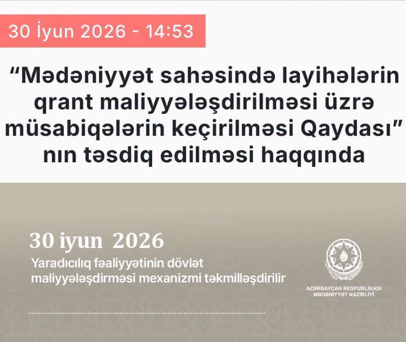 Yaradıcılıq fəaliyyətinin dövlət  maliyyələşdirməsi mexanizmi təkmilləşdirilir