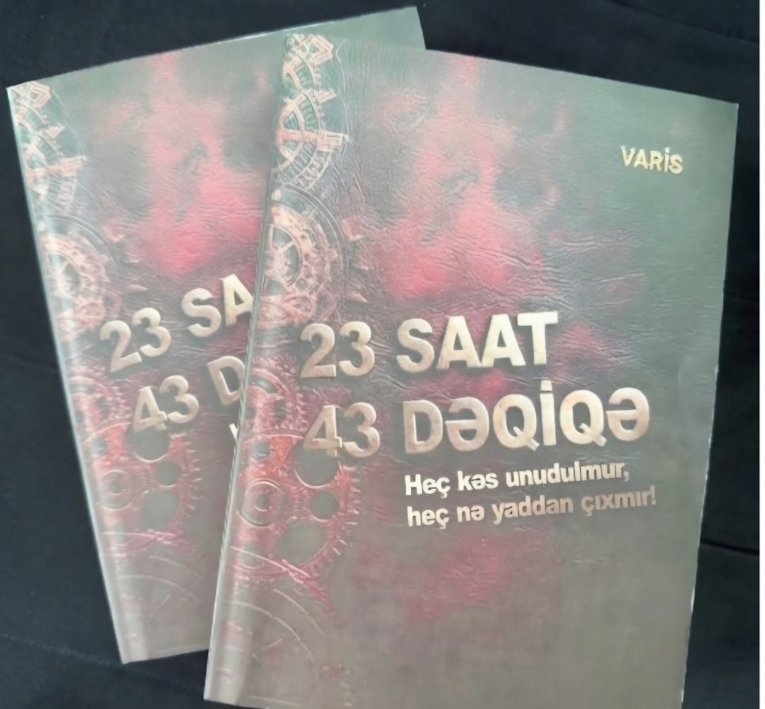 “23 saat 43 dəqiqə” kitabı işıq üzü görüb